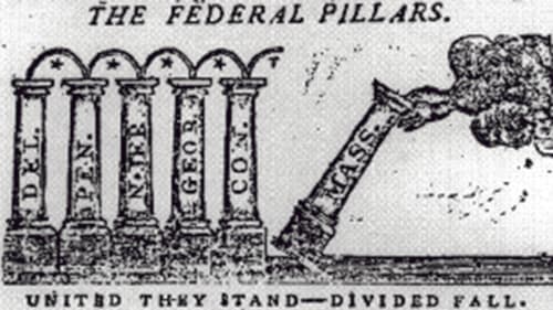 An engraving titled The Federalist Pillars. Six pillars are shown representing states, with the sixth pillar falling over. Below the pillars reads United they stand - divided fall.