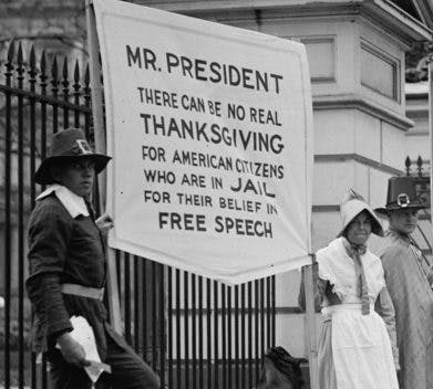 Espionage Act and Sedition Act protest Mr. President there can be no real Thanksgiving for American citizens who are in jail for their belief in free speech