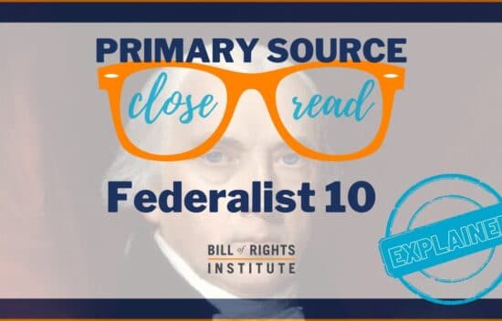 Federalist and AntiFederalist Papers Bill of Rights Institute